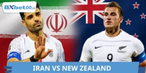 Soi Kèo, Dự Đoán Iran Vs New Zealand World Cup 16/06 08:00